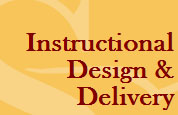 Instructional Design and Delivery